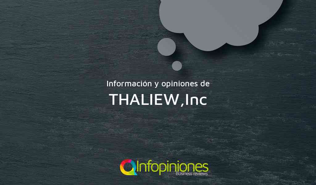 Información y opiniones sobre THALIEW,Inc de Managua